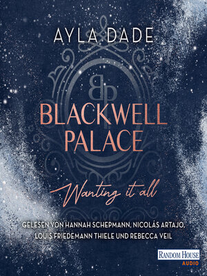 cover image of Blackwell Palace. Wanting it all